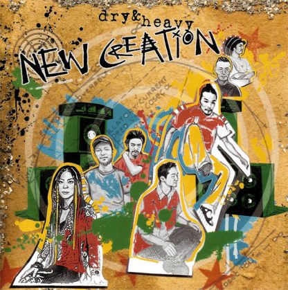 DRY & HEAVY - New Creation
