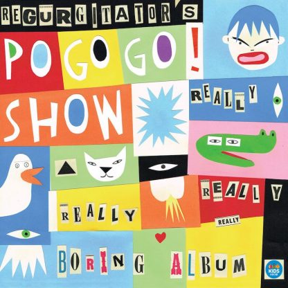 Regurgitator - POGOGO