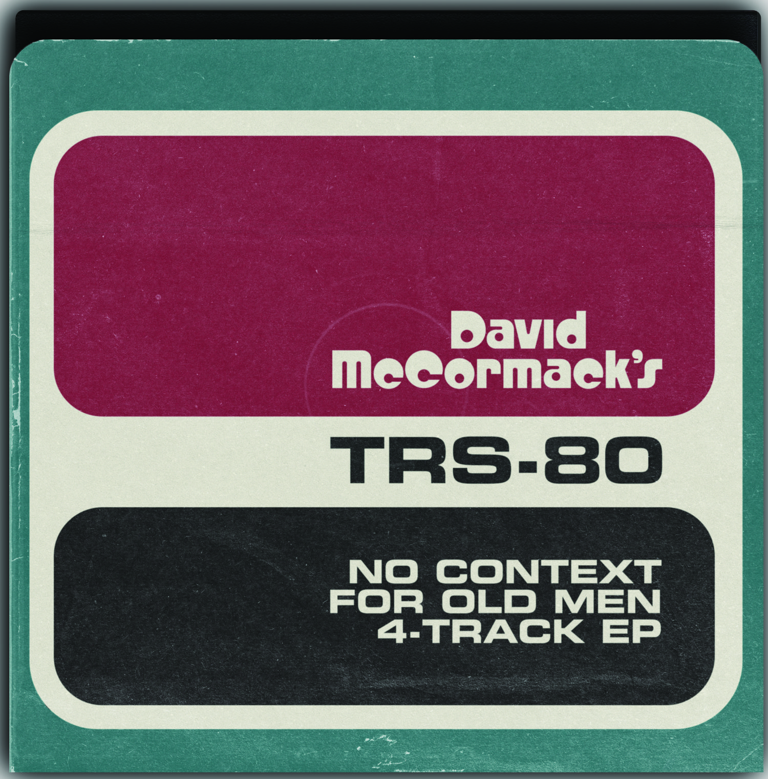 David McCormack’s TRS80 - "No Context For Old Men” EP on 7 INCH vinyl